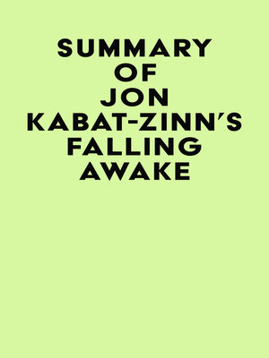 cover image of Summary of Jon Kabat-Zinn's Falling Awake